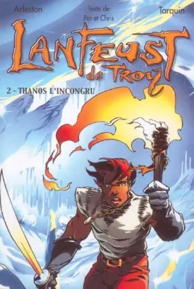 Couverture du produit · Lanfeust de Troy, tome 2 : Thanos l'incongru