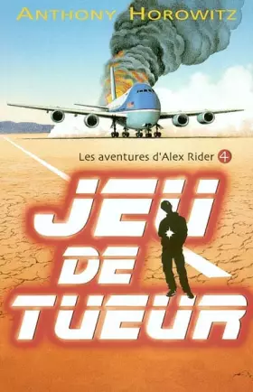 Couverture du produit · Alex Rider, numéro 4 : Jeu de tueur