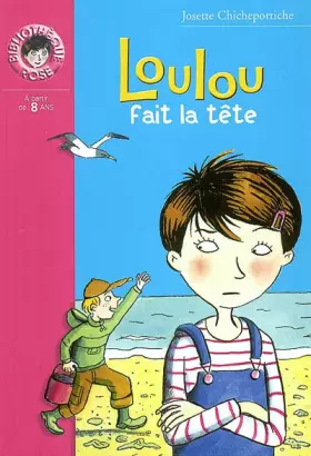 Couverture du produit · Loulou fait la tête