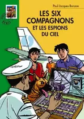 Couverture du produit · Les Six Compagnons et les Espions du ciel