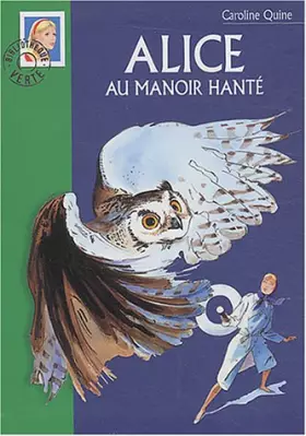 Couverture du produit · Alice au manoir hanté