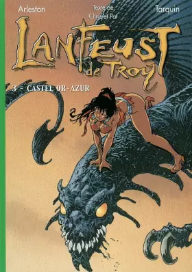 Couverture du produit · Lanfeust de Troy, tome 3 : Castel or-azur