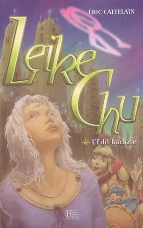 Couverture du produit · Leike Chu, Tome 1 : L'édit barbare