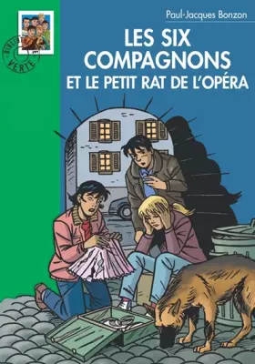 Couverture du produit · Les Six Compagnons et le petit rat de l'Opéra