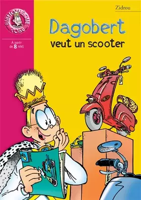 Couverture du produit · Dagobert veut un scooter