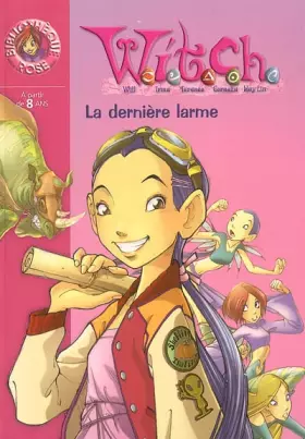 Couverture du produit · Witch, tome 5 : La Dernière Larme