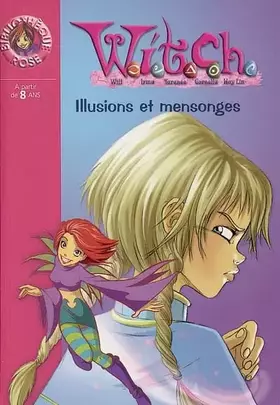 Couverture du produit · Witch, Tome 6 : Illusions et mensonges