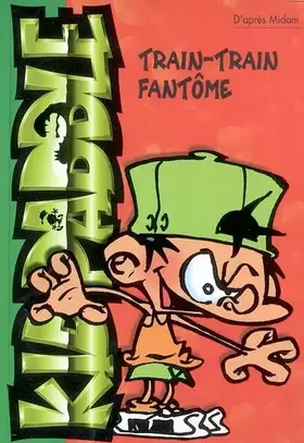 Couverture du produit · Kid Paddle : Train-train fantôme
