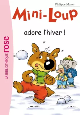Couverture du produit · Mini-Loup adore l'hiver !