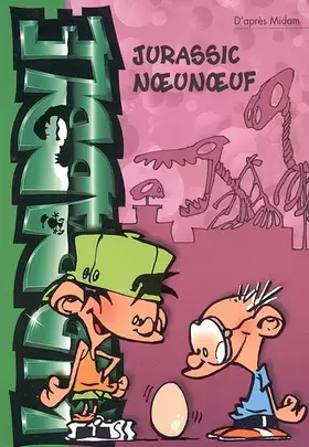 Couverture du produit · Kid Paddle, Tome 8 : Jurassic noeunoeuf