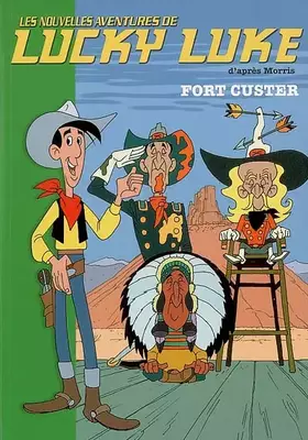 Couverture du produit · Lucky Luke, Tome 6 : Fort Custer