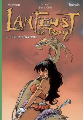 Couverture du produit · Lanfeust de Troy, Tome 6 : Cixi impératrice