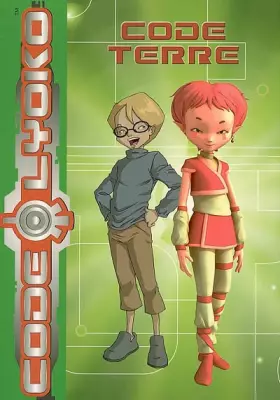 Couverture du produit · Code Lyoko, Tome 3 : Code Terre