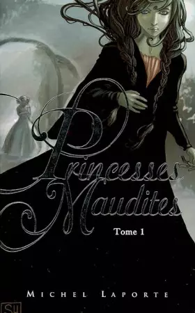 Couverture du produit · Princesses Maudites, Tome 1 : L'héritage de Maëlzelgast