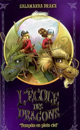 Couverture du produit · L'école des dragons, Tome 2 : Tempête en plein ciel