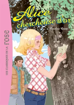 Couverture du produit · Alice chercheuse d'or