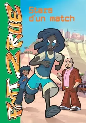 Couverture du produit · Foot 2 Rue, Tome 11 : Stars d'un match