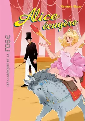 Couverture du produit · Alice, Tome 13 : Alice écuyère