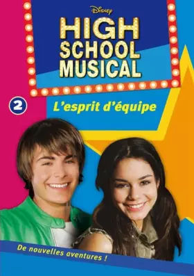 Couverture du produit · High School Musical, Tome 2 : L'esprit d'équipe