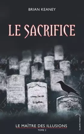 Couverture du produit · Le maître des illusions, Tome 2 : Le sacrifice