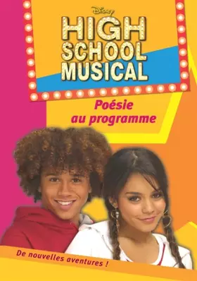 Couverture du produit · High School Musical, Tome 3 : Poésie au programme