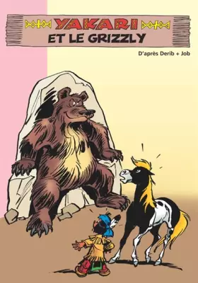 Couverture du produit · Yakari, Tome 8 : Yakari et le Grizzly