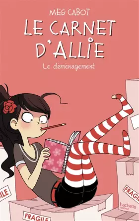 Couverture du produit · Le Carnet d'Allie - Tome 1 - Le déménagement