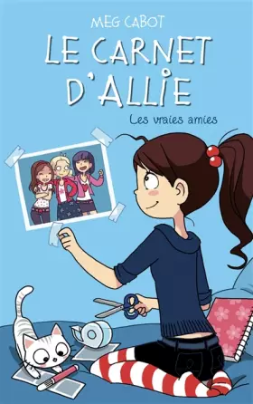 Couverture du produit · Le Carnet d'Allie - Les vraies amies
