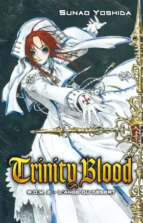 Couverture du produit · Trinity Blood - Tome 2 - ROM 2 L'ange du désert