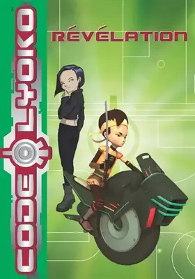 Couverture du produit · Code Lyoko, Tome 9 : Révélation