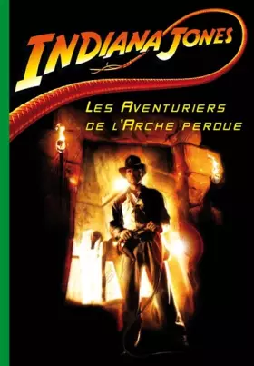Couverture du produit · Indiana Jones, Tome 1 : Les Aventuriers de l'Arche perdue