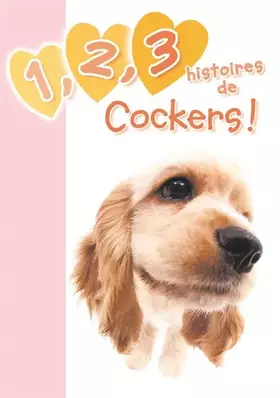 Couverture du produit · 1, 2, 3 histoires de Cockers !
