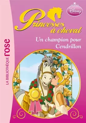 Couverture du produit · Ma Princesse préférée : Un champion pour Cendrillon