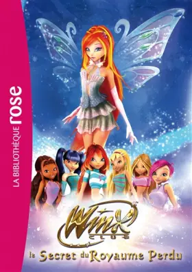 Couverture du produit · Winx Club : Le secret du royaume perdu