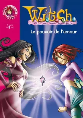 Couverture du produit · Witch, Tome 22 : Le pouvoir de l'amour