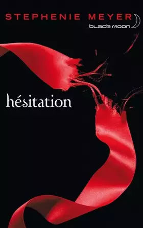 Couverture du produit · Saga Fascination - Twilight, Tome 3 : Hésitation