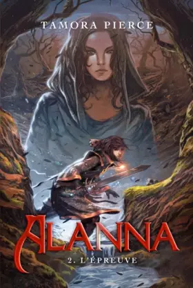 Couverture du produit · Alanna - Tome 2 - L'épreuve
