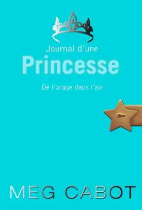 Couverture du produit · Journal d'une Princesse, Tome 8 : De l'orage dans l'air