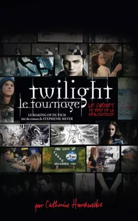 Couverture du produit · Twilight, carnet de bord de la réalisatrice