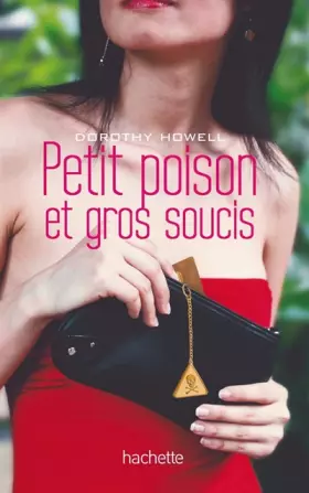 Couverture du produit · Petit poison et gros soucis