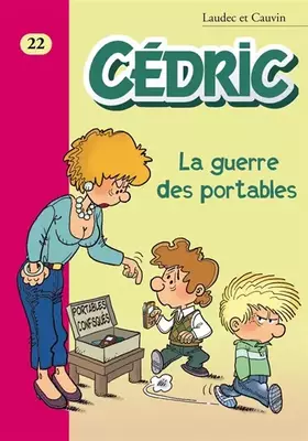 Couverture du produit · Cédric, Tome 22 : La guerre des portables