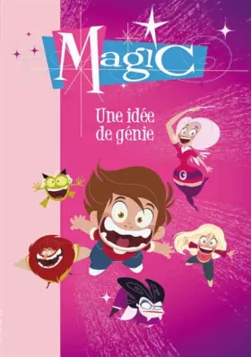 Couverture du produit · Magic 01 - Une idée de génie