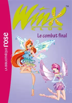 Couverture du produit · Winx Club, Tome 29 : Le combat final