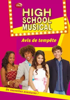 Couverture du produit · High School Musical, Tome 9 : Avis de tempête