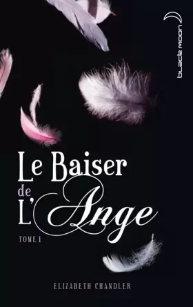 Couverture du produit · Le baiser de l'ange - Tome 1 - L'accident