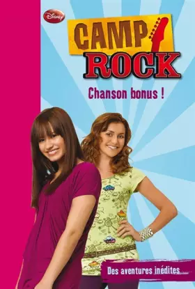 Couverture du produit · Camp Rock, Tome 5 : Chanson bonus !