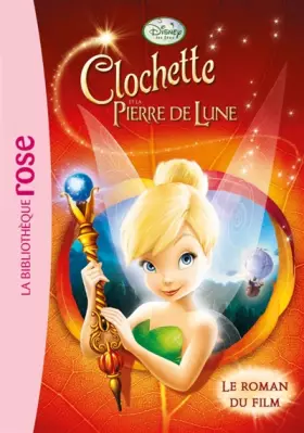 Couverture du produit · Clochette et la pierre de lune