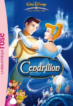 Couverture du produit · Les chefs-d'oeuvre Disney 01 - Cendrillon