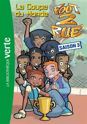 Couverture du produit · Foot 2 Rue 28 - La Coupe du Monde