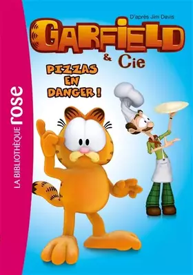 Couverture du produit · Garfield 04 - Pizzas en danger !